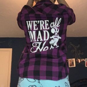 “We’re all mad here” Alice in wonderland flannel